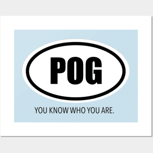 POG - You know Who You Are. Posters and Art